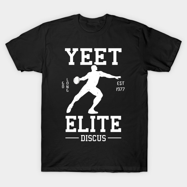 Yeet Elite Discus Athlete Track N Field Athletics T-Shirt by atomguy